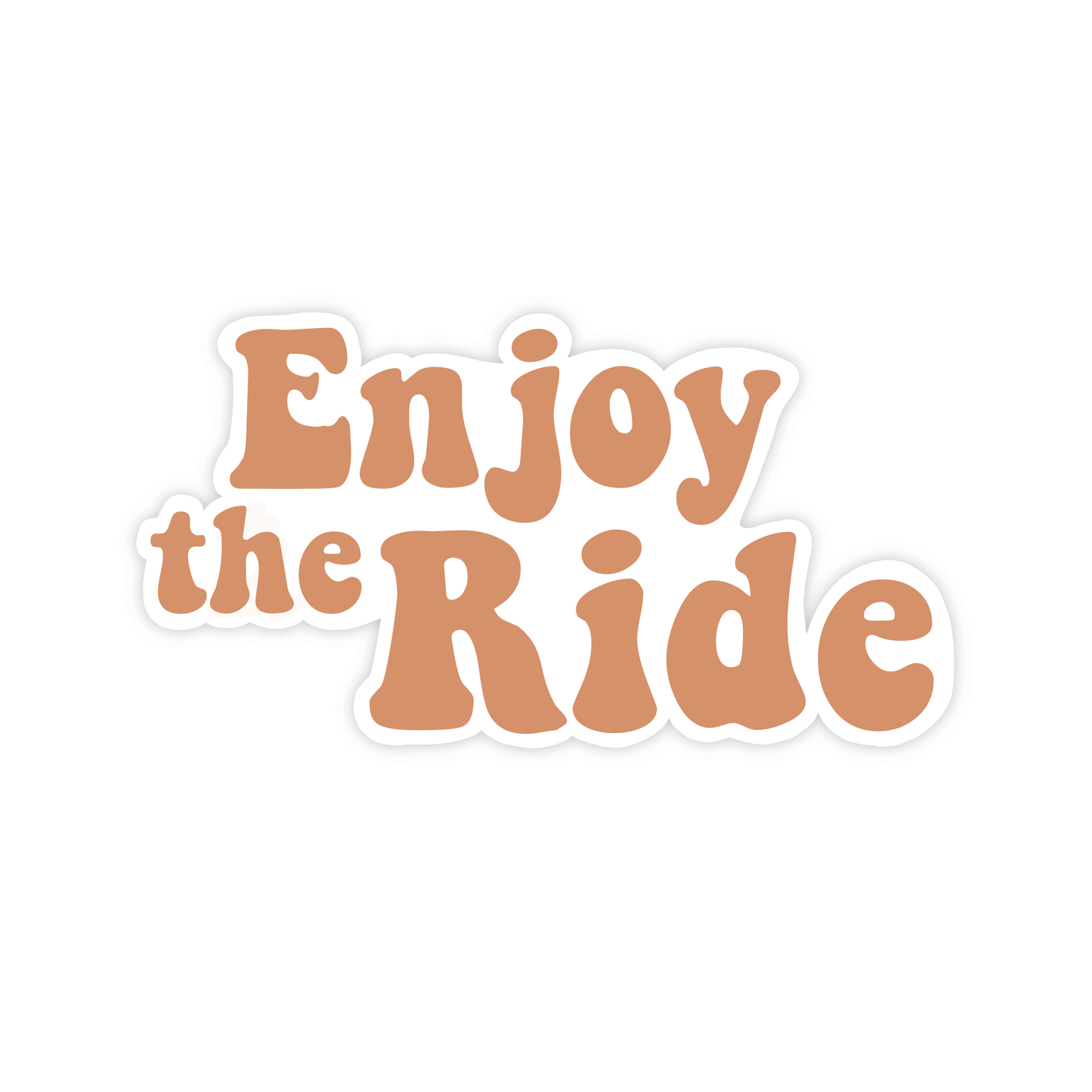 Enjoy the ride Sticker