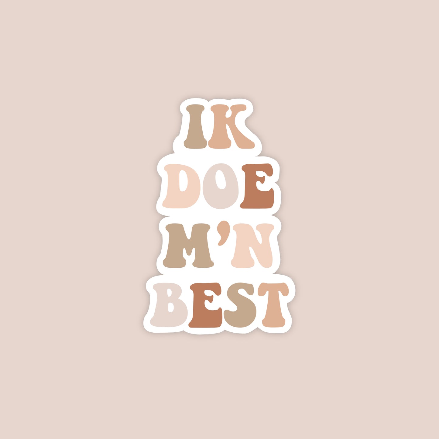 Ik Doe Mn Best Sticker