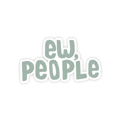 Ew, people Sticker
