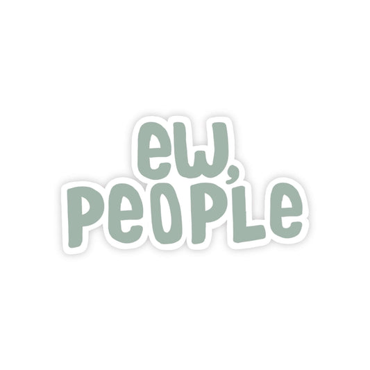 Ew, people Sticker