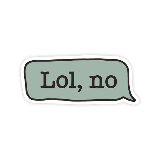 Lol, no Sticker