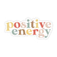 Positive Energy Sticker